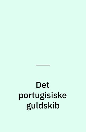 Det portugisiske guldskib