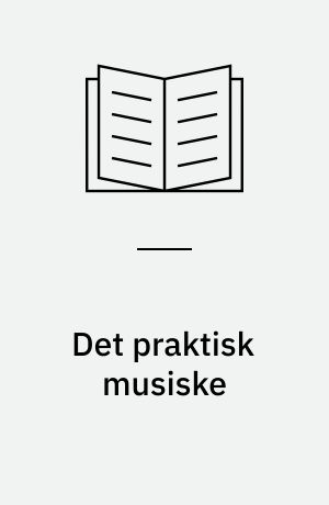 Det praktisk musiske