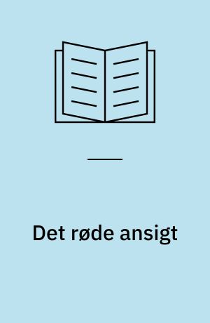 Det røde ansigt : akne, rosacea, perioral dermatit og andre årsager