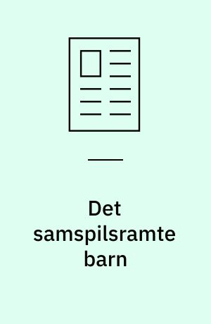 Det samspilsramte barn