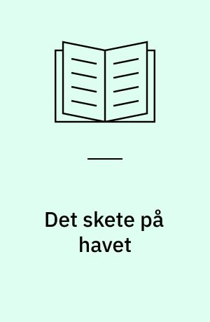 Det skete på havet