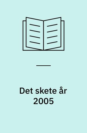 Det skete år 2005