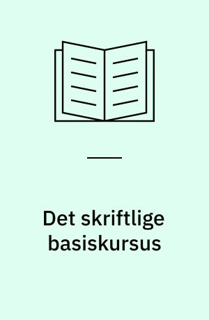 Det skriftlige basiskursus