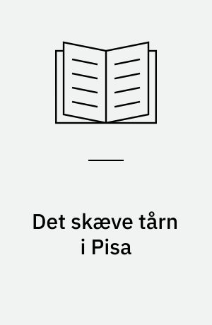 Det skæve tårn i Pisa