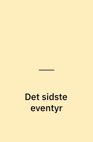 Det sidste eventyr