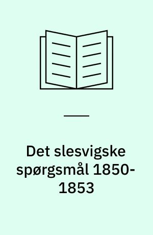 Det slesvigske spørgsmål 1850-1853