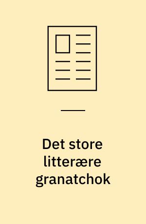 Det store litterære granatchok