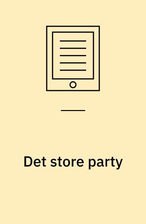 Det store party : lignelsen om Det store festmåltid