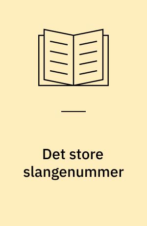 Det store slangenummer