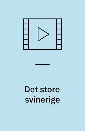 Det store svinerige