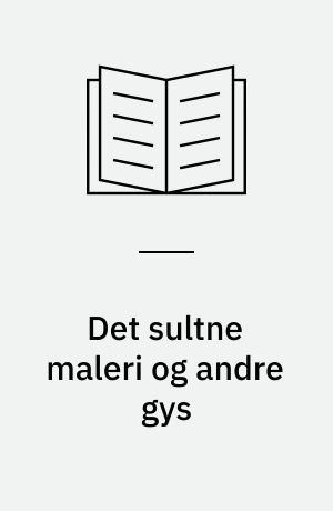 Det sultne maleri og andre gys