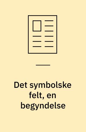 Det symbolske felt, en begyndelse