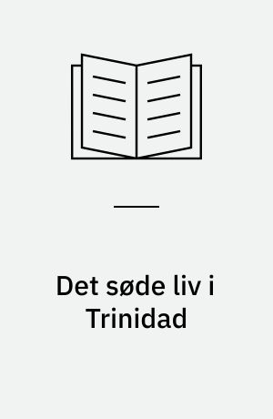 Det søde liv i Trinidad : diabetes - mellem medicinsk viden og hverdagspraksis : specialeafhandling til kandidateksamen