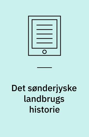 Det sønderjyske landbrugs historie