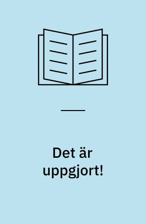 Det är uppgjort! : om den förutbestämda ungdomsarbetslösheten