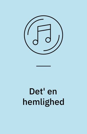 Det' en hemlighed