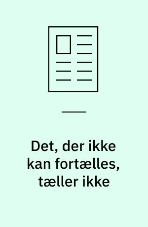 Det, der ikke kan fortælles, tæller ikke