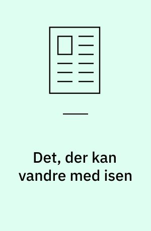 Det, der kan vandre med isen
