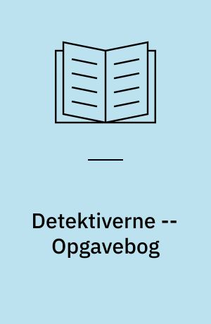 Detektiverne -- Opgavebog