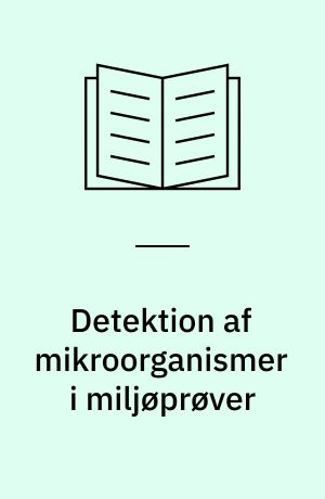 Detektion af mikroorganismer i miljøprøver