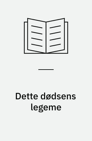 Dette dødsens legeme