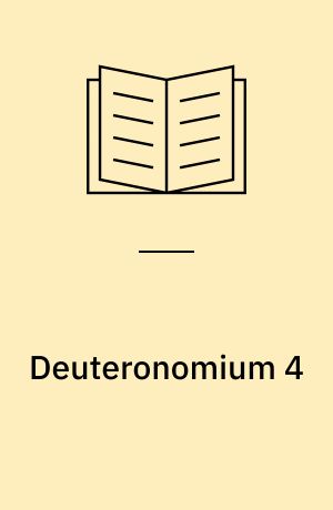 Deuteronomium 4 : literarische Analyse und theologiche Interpretation