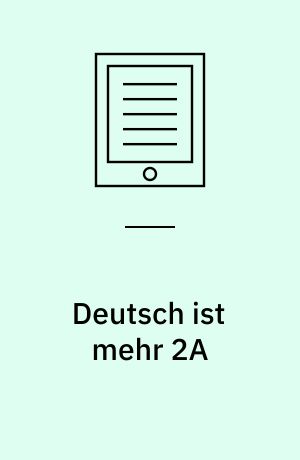 Deutsch ist mehr 2A