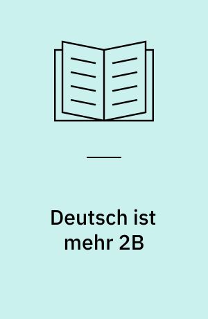 Deutsch ist mehr 2B