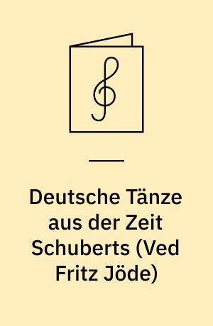 Deutsche Tänze aus der Zeit Schuberts : for 3 blokfløjter og guitar ad libitum