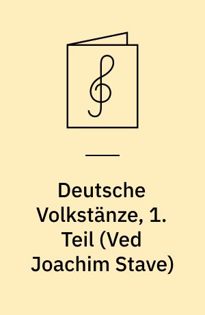 Deutsche Volkstänze, 1. Teil : for 2 blokfløjter og lut (guitar) ad libitum