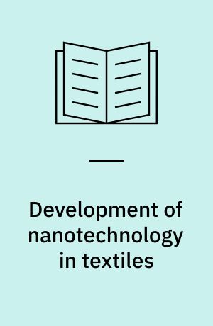 Development of nanotechnology in textiles