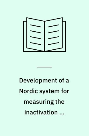 Development of a Nordic system for measuring the inactivation of pathogens during composting