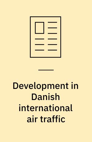 Development in Danish international air traffic