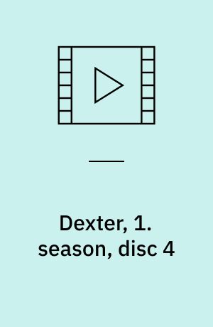Dexter, 1. season, disc 4