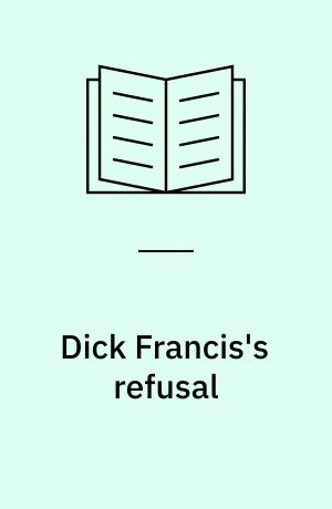Dick Francis's refusal