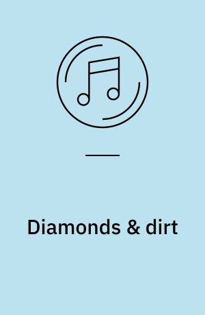 Diamonds & dirt