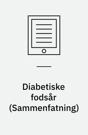 Diabetiske fodsår : en medicinsk teknologivurdering : sammenfatning