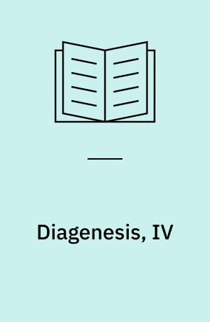Diagenesis, IV