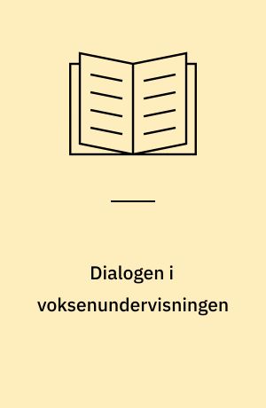 Dialogen i voksenundervisningen