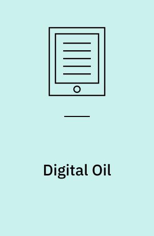 Digital Oil : Machineries of Knowing
