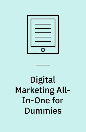 Digital Marketing All-in-One For Dummies