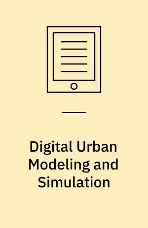 Digital Urban Modeling and Simulation