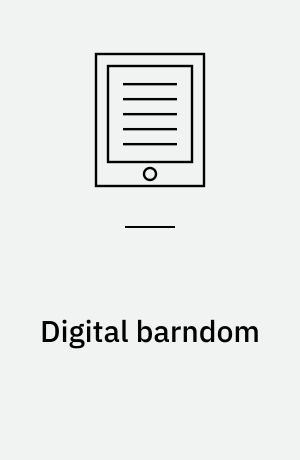 Digital barndom