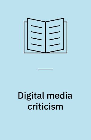Digital media criticism