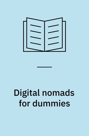 Digital nomads for dummies