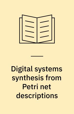 Digital systems synthesis from Petri net descriptions
