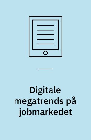 Digitale megatrends på jobmarkedet