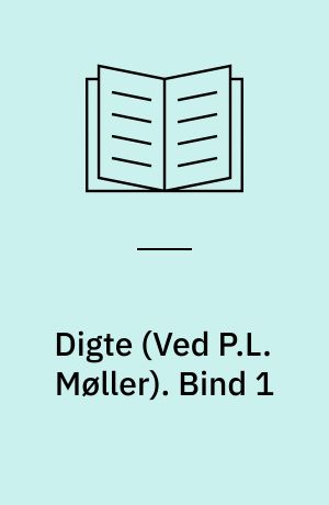 Digte. Bind 1