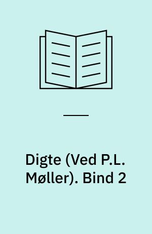 Digte. Bind 2