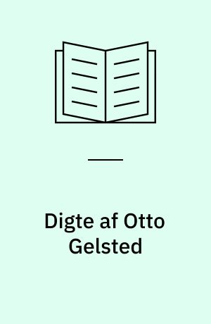 Digte af Otto Gelsted